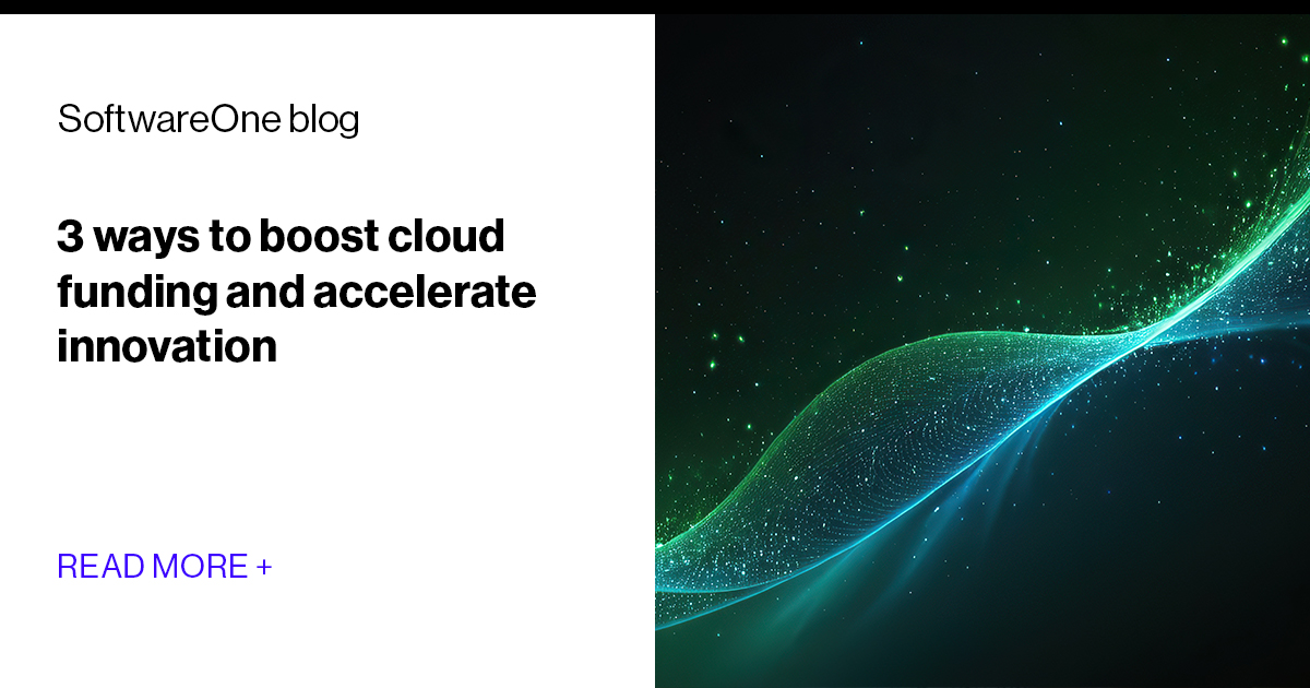 3 ways to boost cloud funding | SoftwareOne blog