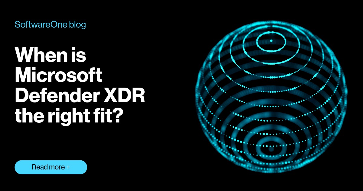 When is Microsoft Defender XDR the right fit? | SoftwareOne blog